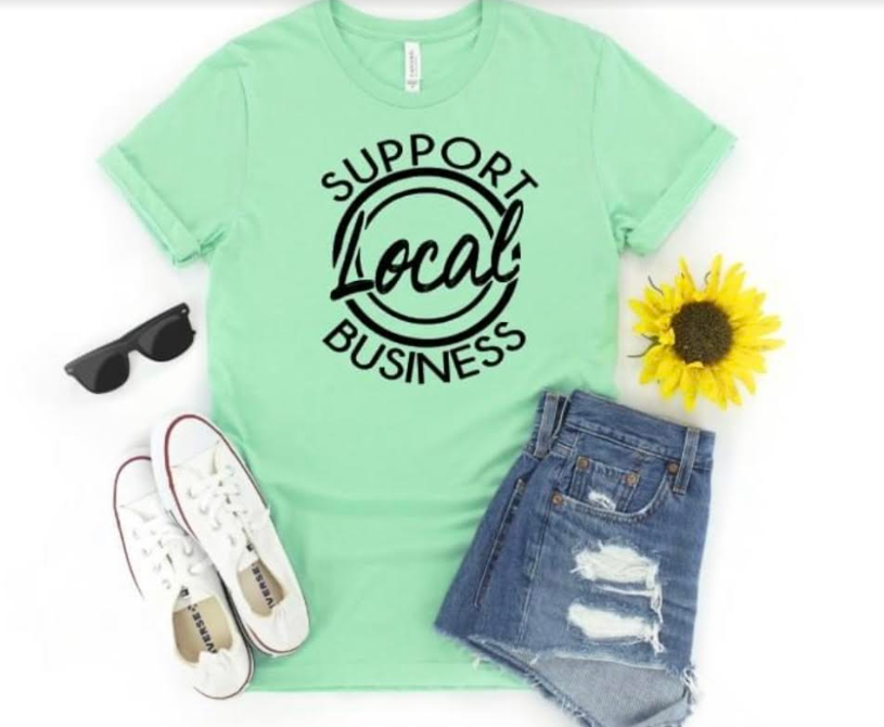 Support Local Business T-shirt